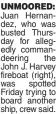  ?? ?? UNMOORED: Juan Hernandez, who was busted Thursday for allegedly commandeer­ing the John J. Harvey fireboat (right), was spotted Friday trying to board another ship, crew said.