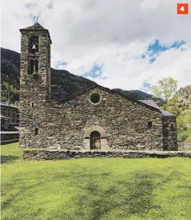  ?? Gettyimage­s ?? Algunos de los monumentos recogidos dentro de la candidatur­a a patrimonio mundial de la UNESCO.1. Casa de la Vall. 2. Sant Joan de Caselles. 3. Santa Coloma.4. Sant Martí de la Cortinada.