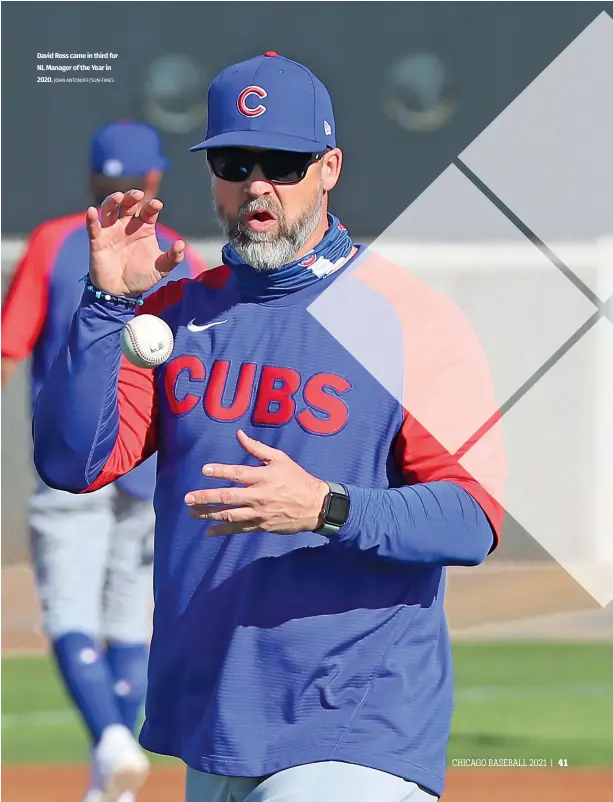  ?? JOHN ANTONOFF/SUN-TIMES ?? David Ross came in third for NL Manager of the Year in 2020.