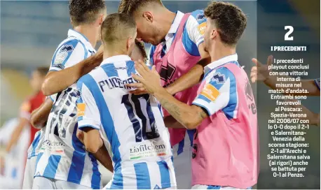  ?? LAPRESSE ?? L’esultanza del Pescara dopo il gol del pareggio realizzato da Galano