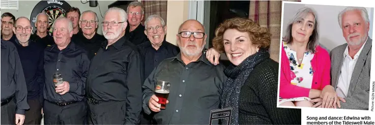  ??  ?? Song and dance: Edwina with members of the Tideswell Male Voice Choir. Inset: The choir’s former musical director Dennis Kay with wife Helen