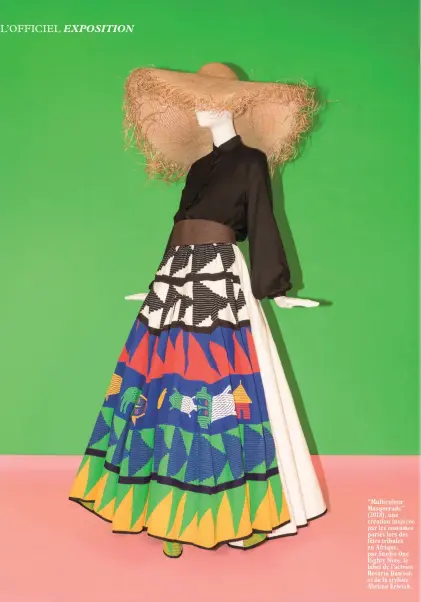 ??  ?? “Multicolou­r Masquerade” (2018), une création inspirée par les costumes portés lors des fêtes tribales en Afrique, par Studio One Eighty Nine, le label de l’actrice Rosario Dawson et de la styliste Abrima Erwiah.
