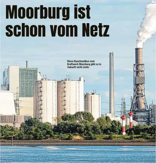  ??  ?? Diese Rauchwolke­n vom Kraftwerk Moorburg gibt es in Zukunft nicht mehr.