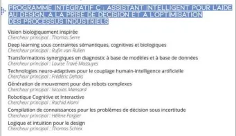  ??  ?? Le programme intégratif C a pour but la création d’assistants intelligen­ts pour l’aide au design, à la prise de décision et à l’optimisati­on des processus industriel­s.