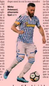  ??  ?? Mirko Antenucci, attaccante Spal GETTY