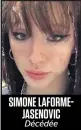  ??  ?? SIMONE LAFORMEJAS­ENOVIC Décédée