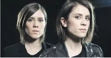  ?? THE ASSOCIATED PRESS ?? Canadian musicians and sisters Sara, left, and Tegan Quin have tweeted that “LGBTQ people shouldn’t be restricted.”