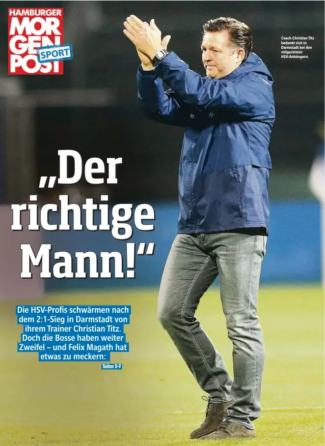  ??  ?? Coach Christian Titz bedankt sich in Darmstadt bei den mitgereist­en HSV-Anhängern.