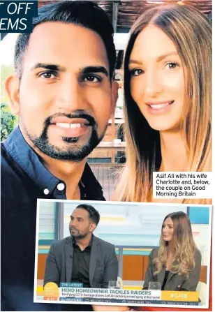  ??  ?? Asif Ali with his wife Charlotte and, below, the couple on Good Morning Britain