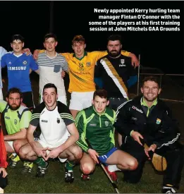  ??  ?? Newly appointed Kerry hurling team manager Fintan O’Connor with the some of the players at his first training session at John Mitchels GAA Grounds