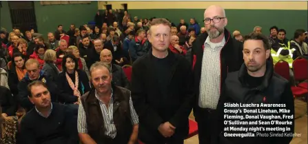  ?? Photo Sinead Kelleher ?? Sliabh Luachra Awareness Group’s Donal Linehan, Mike Fleming, Donal Vaughan, Fred O’Sullivan and Sean O’Rourke at Monday night’s meeting in Gneeveguil­la.