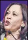  ??  ?? Kamala Harris