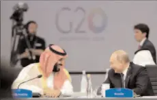  ?? -AFP ?? MOSCOW, RUSSIA
Saudi Arabia's Crown Prince Mohammed bin Salman and Russian President Vladmir Putin.