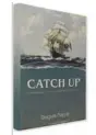  ??  ?? CATCH UP: DEVELOPING COUNTRIES IN THE WORLD ECONOMY by Deepak Nayyar Oxford University Press Price: RS 695 Pages: 221