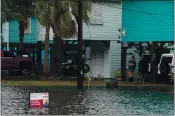  ?? COURTNEY SACCO — CORPUS CHRISTI CALLER-TIMES VIA AP ?? A street is flooded in Rockport, Texas, as Tropical Storm Beta approaches on Monday.