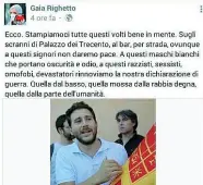  ??  ?? Nel mirino Il post di Gaia Righetto, fra i leader del centro sociale all’ex caserma Piave, che ritrae i leghisti Riccardo Barbisan e Dimitri Coin