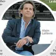  ??  ?? Alain Lefèvre