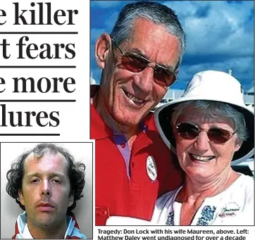  ??  ?? Tragedy: Don Lock with his wife Maureen, above. Left: Matthew Daley went undiagnose­d for over a decade