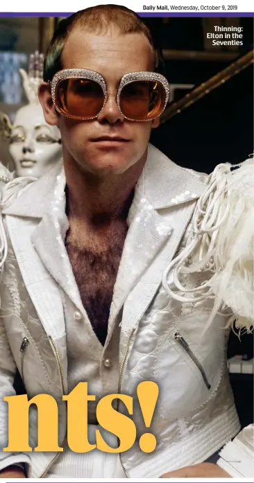  ??  ?? Thinning: Elton in the Seventies