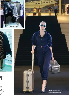  ??  ?? Models showcased Rimowa luggage