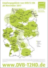  ??  ?? Aktuell sind die grün markierten Regionen schon mit DVB-T2 HD-Signalen versorgt, 2018 folgen weitere