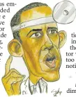  ??  ?? OBAMA: His namesake law set new expectatio­ns for health insurance system.