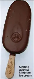  ??  ?? Melting away: A Magnum ice cream