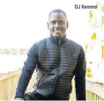  ??  ?? DJ Kemmo