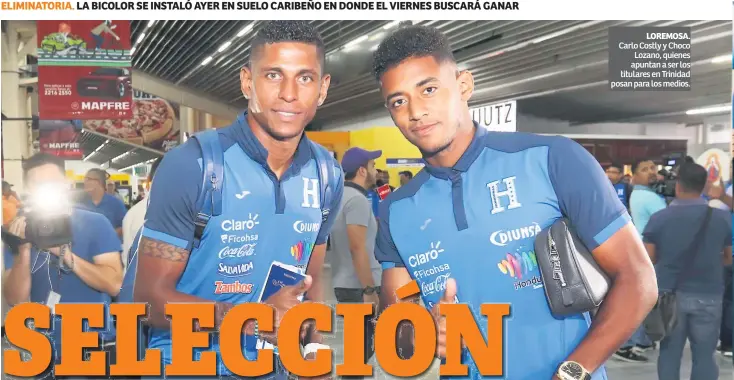  ??  ?? LOREMOSA. Carlo Costly y Choco Lozano, quienes apuntan a ser los titulares en Trinidad posan para los medios.