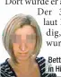  ??  ?? Bettina W. (39) wurde in Hietzing ermordet.