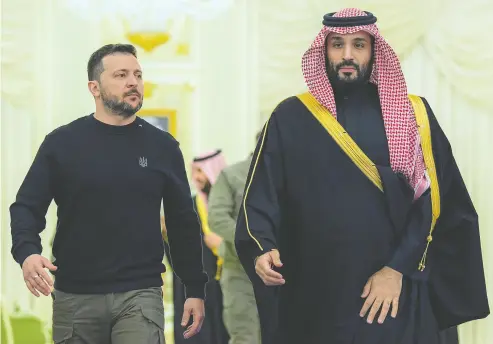  ?? BANDAR ALJALOUD / SAUDI ROYAL PALACE VIA AP ?? Ukraine President Volodymyr Zelenskyy with Saudi Crown Prince Mohammed bin Salman in Riyadh on Tuesday. Prince Mohammed has sought to position himself as a potential mediator to end the war between Ukraine and Russia.