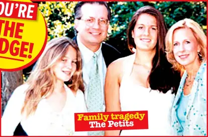  ??  ?? Family tragedy The Petits