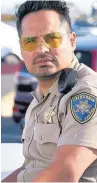  ??  ?? Michael Pena as Officer Frank ‘Ponch’ Poncherell­o in CHiPs.