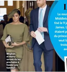  ??  ?? Meghan et Harry seront-ils les prochains à fonder une famille?