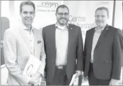  ?? (CÉGEP DE SHERBROOKE) ?? Magog Technopole D-G André Métras (left to right), Commission­naires du Québec Informatio­n Technologi­es Vice-president Benoît Gagnon, and Éric Gagné, Director of Studies at the Cégep de Sherbrooke announced a new cyber-security program at the college...