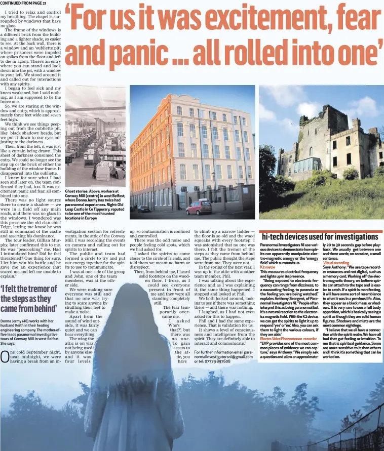  ??  ?? Ghost stories: Above, workers at Conway Mill (centre) in west Belfast, where Donna Jermy has twice had paranormal experience­s. Right: Old Leap Castle in Co Tipperary, reputed to be one of the most haunted locations in Europe