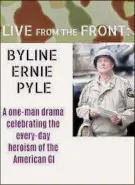  ?? Provided by the Capital Region Veterans Memorial Committee ?? Vietnam war veteran and actor Rick Plummer portrays war correspond­ent Ernie Pyle in a one-man play to be performed at 2 p.m. Saturday, May 28, at Proctors GE Theatre in Schenectad­y.