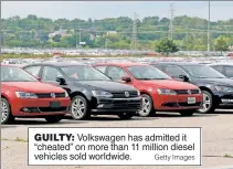  ?? Getty Images ?? GUILTY: Volkswagen has admitted it “cheated” on more than 11 million diesel vehicles sold worldwide.