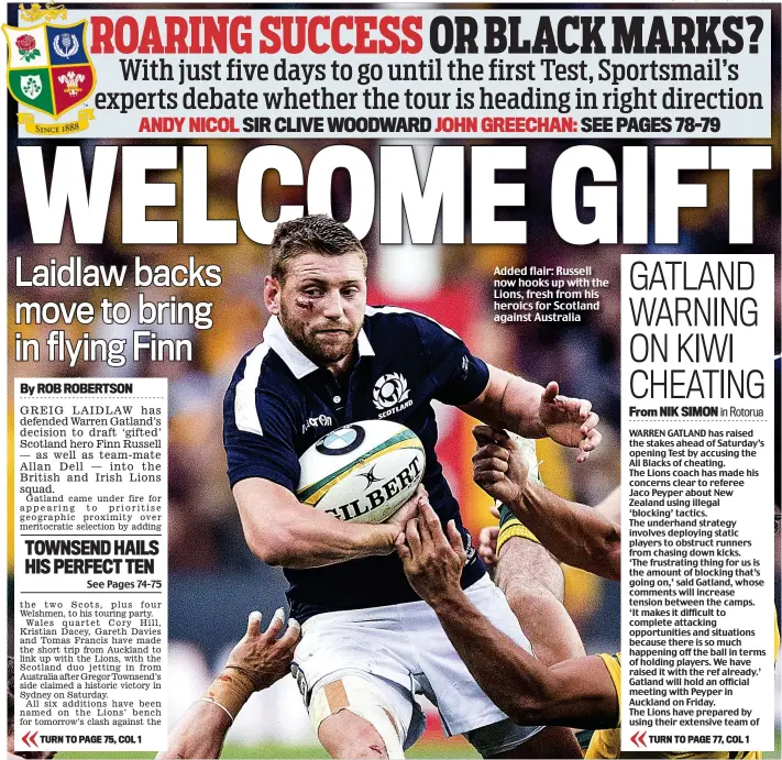  ??  ?? Added flair: Russell now hooks up with the Lions, fresh from his heroics for Scotland against Australia