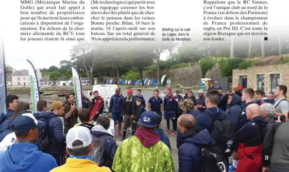  ??  ?? Briefing sur la cale du Logeo, dans le Golfe du Morbihan.