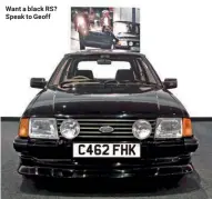  ??  ?? Want a black RS? Speak to Geoff