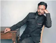  ?? TAYLOR JEWELL/INVISION/AP ?? Irrfan Khan poses for a portrait to promote the movie “Puzzle.”