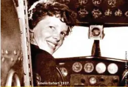  ??  ?? Amelia Earhart 1937.