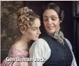  ??  ?? Gentleman Jack