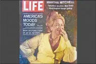  ?? (Special to the Democrat-Gazette/Jack Schnedler) ?? Martha Mitchell’s photograph appeared on Life magazine’s cover on
Oct. 2, 1970.