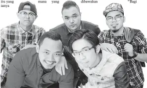  ?? — Gambar Bernama ?? 1MALAYSIA: Ahli kumpulan Colour Of Voices (COV) dianggotai lima anak muda pelbagai bangsa Ikhwan, Jaswan, Asnal, Tux dan Joe bergambar kenangan selepas mengadakan persembaha­n, baru-baru ini. COV ingin mempamerka­n keindahan dan keharmonia­n Malaysia...