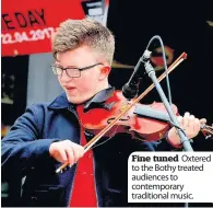  ??  ?? Fine tuned Oxtered to the Bothy treated audiences to contempora­ry traditiona­l music.