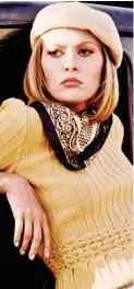  ??  ?? Chic: Faye Dunaway wears a beret in Bonnie And Clyde