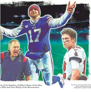  ?? Photos by The Associated Press; Photo illustrati­on by Tim Hubbard/Los Angeles Times ?? ms of the Raiders, Ja’Marr Chase of the Benhe Bills and Tom Brady of the Buccaneers.