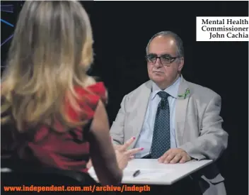  ?? www.independen­t.com.mt/archive/indepth ?? Mental Health Commission­er John Cachia